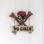 No Girls Pirate skull & crossbones plaque