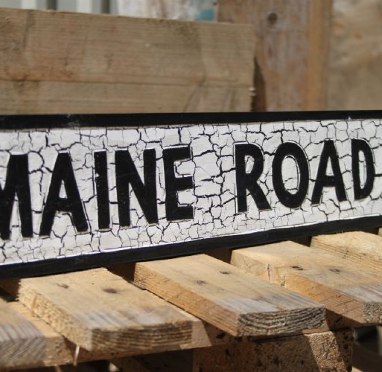 Maine Road Wooden Street Sign